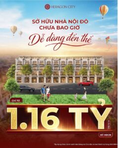 Chỉ từ 1,16 tỷ sở hữu ngay dự án Heragon City Thanh Hóa