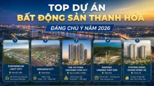 Top dự án bất động sản Thanh Hóa đáng chú ý năm 2026